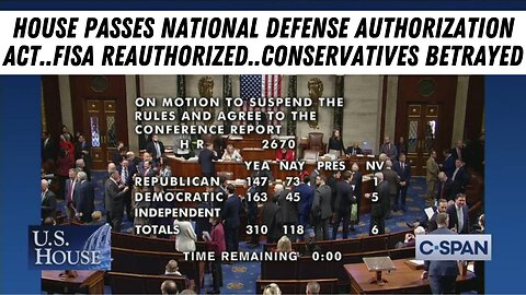 House Passes National Defense Bill & Reauthorizes FISA Doing It !!!