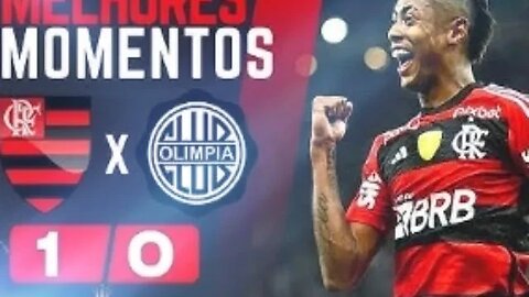 Flamengo 1 x 0 Olímpia Gol e Melhores Momentos Completo Libertadores 2023 1