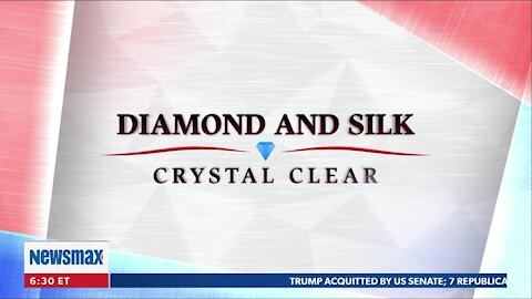 Diamond and Silk ~ Crystal Clear ~ Full Show ~ 02 - 13 - 21.