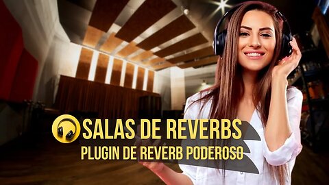 Salas de Reverbs - Produção Musical