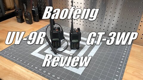 Baofeng UV-9R / GT-3WP Review