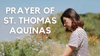 Prayer of St. Thomas Aquinas