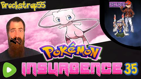 Pokemon Insurgence 25 : Police State?!