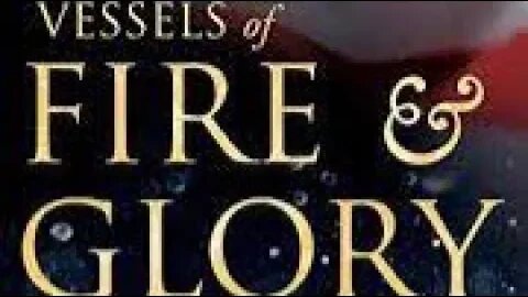 Vessels of Fire and Glory - Chapter 2