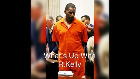 What's Up With R. Kelly