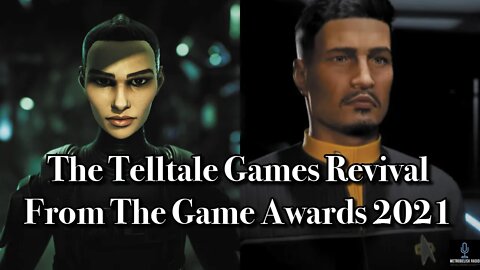 The Telltale Games REVIVAL From The Game Awards 2021