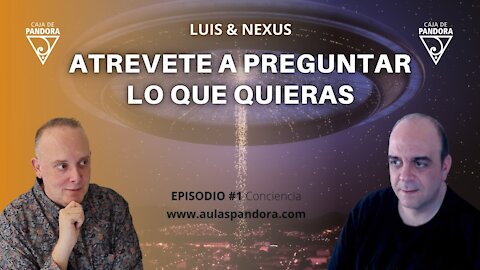 ATREVETE A PREGUNTAR LO QUE QUIERAS con Nexus & Luis Palacios