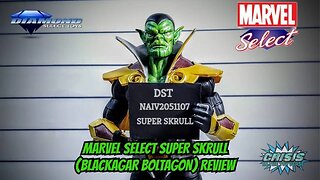 Diamond Select Toys Marvel Select Super Skrull (Blackagar Boltagon) Figure Review