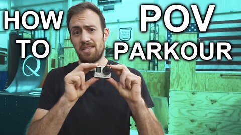 How To Film POV Parkour With a GoPro