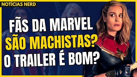 BRIGA! REVISTA ATACA FÃS DA MARVEL E DEFENDE 'THE MARVELS' E BRIE LARSON! | NOTÍCIAS NERD