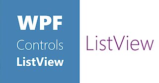 WPF Controls | ListView | Part 1
