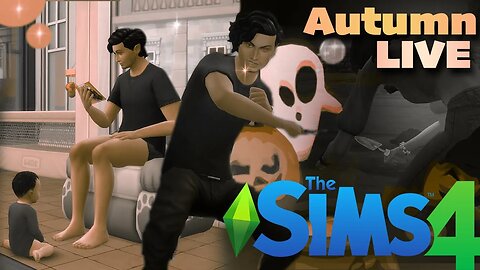 Autumn | The Sims 4 | LIVE | Gameplay