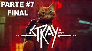 Stray - [Parte 7] - Legendado PT-BR