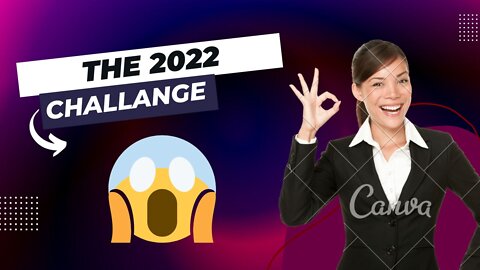 ###THE 2022 CHALLANGE: WATCH THIS VIDEO ONLY 0NCE!!!!!!!