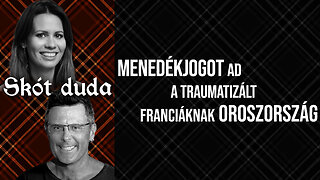 Menedékjogot ad a traumatizált franciáknak Oroszország | Skót duda