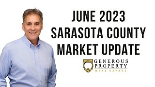 Sarasota County Real Estate Market Update June 2023 | Homes for Sale in Sarasota County