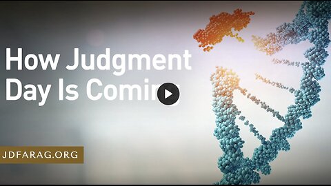 Prophecy Update - How Judgment Day Is Coming - JD Farag