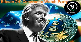 Trump Bitcoin Conference Watch Party - All new Rumble followers can get $0.25 in Bitcoin Cash to try