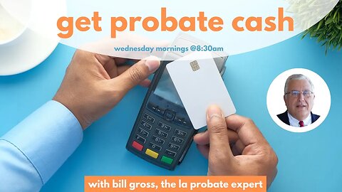 Get Probate Cash