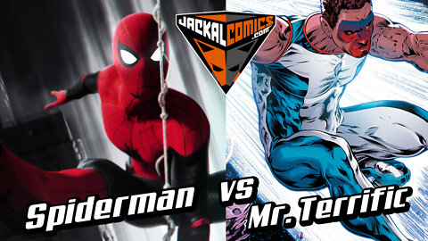 SPIDERMAN Vs. MR. TERRIFIC - Comic Book Battles: Who Would Win In A Fight?