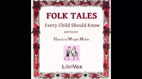 Folk Tales Every Child Should Know by Hamilton Wright Mabie - FULL AUDIOBOOK