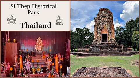 Si Thep Historical Park - Tentative UNESCO World Heritage Site - Khmer or Dvaravati or Both?