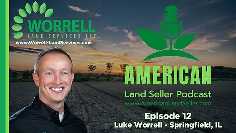 Episode 12 Luke Worrell talks about helming the Realtors Land Institute and his family business.