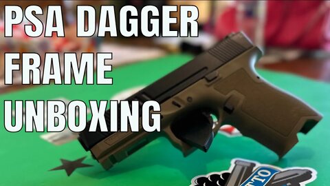 PSA Dagger frame Unboxing