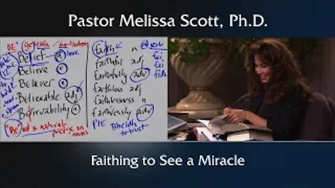 Psalm 77:11-14 Faithing to See a Miracle by Pastor Melissa Scott, Ph.D.
