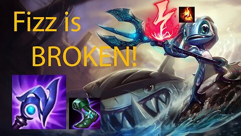 Fizz Mid but I ONLY DIE ONCE! (BROKEN) League of Legends