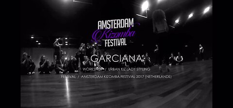 Unlock Your Inner Sensuality with Garciana in Her Lady Styling Class at Amsterdam Kizomba Festival!