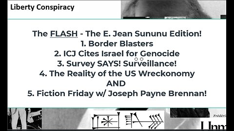 Liberty Conspiracy LIVE 1-26-24! Border Blasters, ICJ Cites Israel for Genocide, Economy, Fiction!