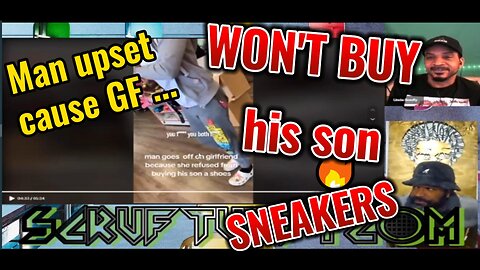 Man upset cause GF won't buy his son sneakers Ep8 | Get it off your chest