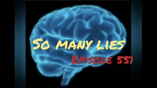 SO MANY LIES, WAR FOR YOUR MIND, Episode 551 with HonestWalterWhite