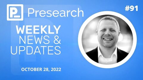 Presearch Weekly News & Updates w Colin Pape #91
