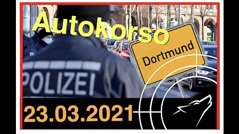 Restream: 5. Dortmunder Autokorso - 23.03.2021