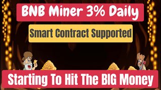 BNB Miner Update , Starting To Earn The Big Money Now .