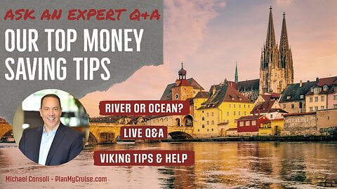 Our Top Money Saving Viking Cruise Tips - Ask An Expert - Live Q&A