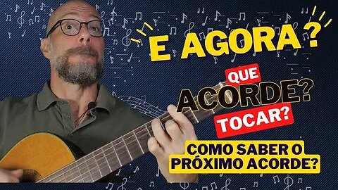 [Dica] Como saber qual será o próximo acorde de uma música? Entenda a função dos acordes e descubra!