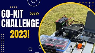 2023 Ham Radio Go-Kit Challenge