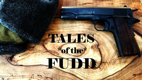 Tales of the Fudd: Episode 6 - "They're Not Coming For My Guns"