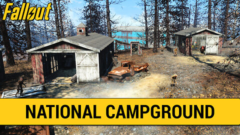 Guide To The National Park Campground in Fallout 4