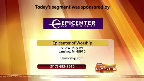 Epicenter of Worship - 6/14/18