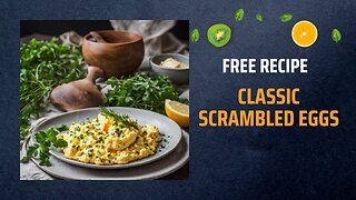 Free Classic Scrambled Eggs Recipe 🍳🌞