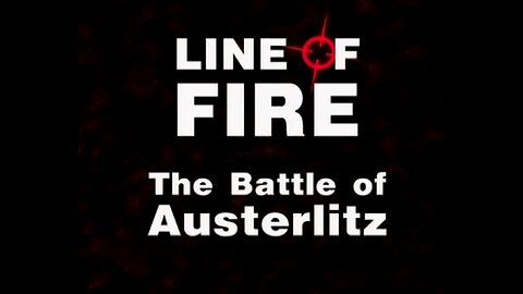 The Battle of Austerlitz (Line of Fire, 2001)