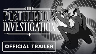 The Posthumous Investigation - Official Release Date Announcement Trailer