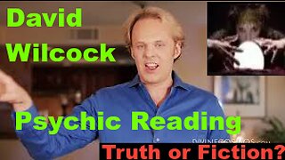 David Wilcock Psychic Reading (More info I forgot in description)