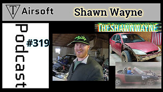 Episode 319: Shawn Wayne- A YouTuber's Tale of Passion and Creativity