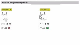 Vergleich von Brüchen durch Trick (Brüche brauchen nicht gleichnamig gemacht werden)