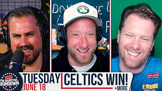 Boston Celtics Are NBA Champions - Barstool Rundown - June 18th, 2024